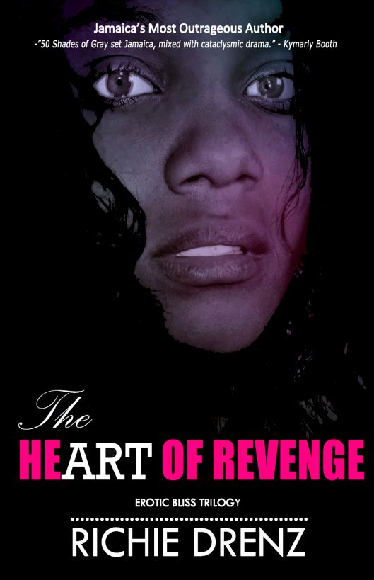 The Heart of Revenge by Richie Drenz