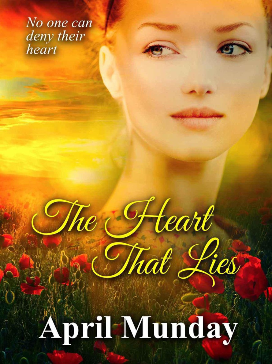 The Heart That Lies by April Munday