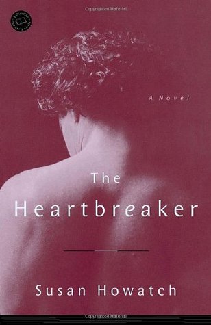 The Heartbreaker (2005) by Susan Howatch