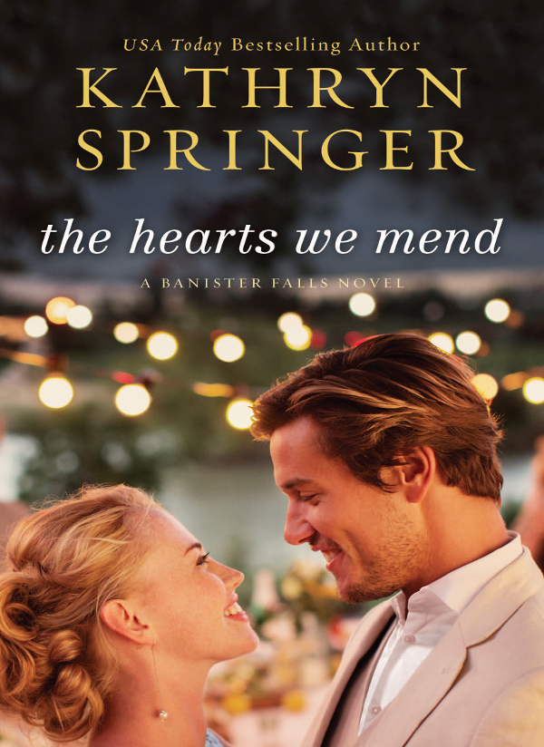 The Hearts We Mend (2016) by Kathryn Springer