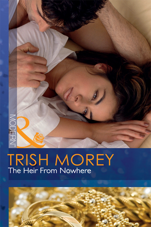 The Heir From Nowhere (2011) by Trish Morey