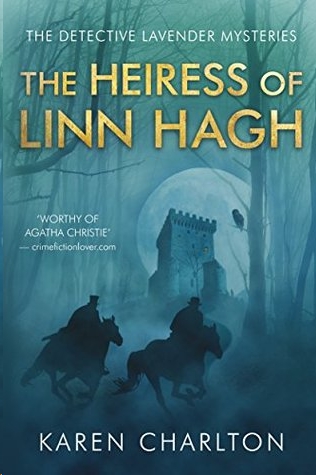 The Heiress of Linn Hagh by Karen Charlton