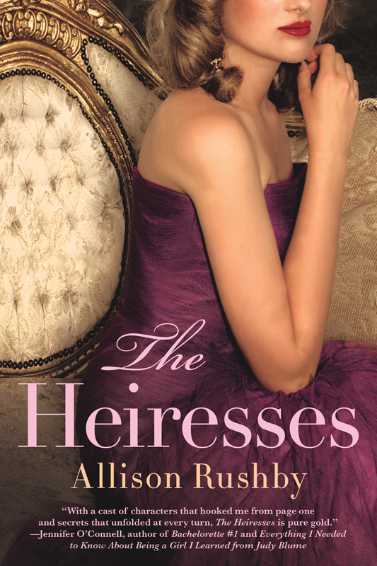 The Heiresses by Allison Rushby