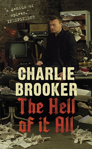 The Hell of It All by Charlie Brooker