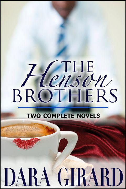 The Henson Brothers: Two Complete Novels by Girard, Dara