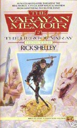 The Hero of Varay (1991) by Rick Shelley
