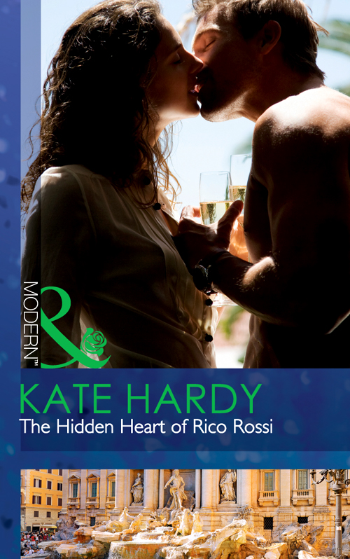 The Hidden Heart of Rico Rossi by Kate Hardy