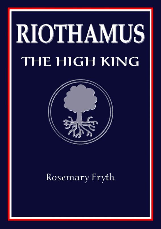 The High King: Book Two of the 'Riothamus' trilogy