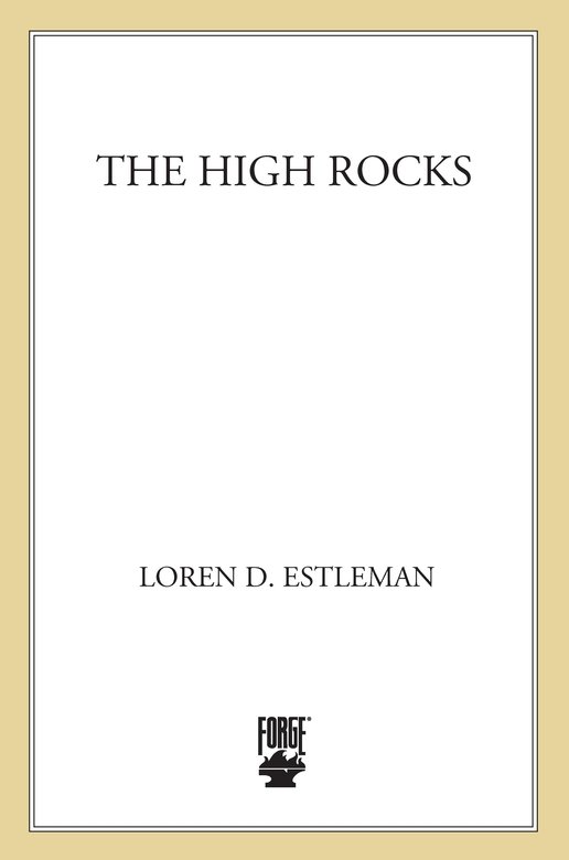 The High Rocks (2011) by Loren D. Estleman