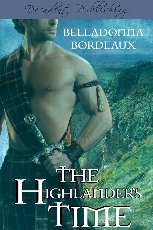 The Highlander's Time by Belladonna Bordeaux