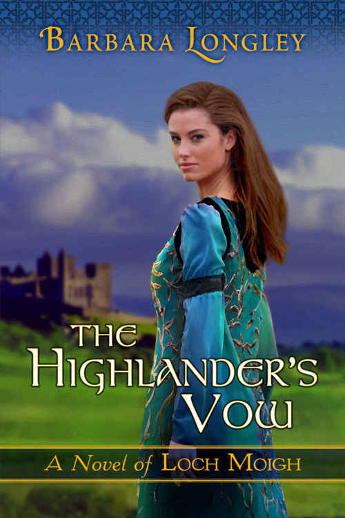 The Highlander's Vow (Loch Moigh #4) by Barbara Longley