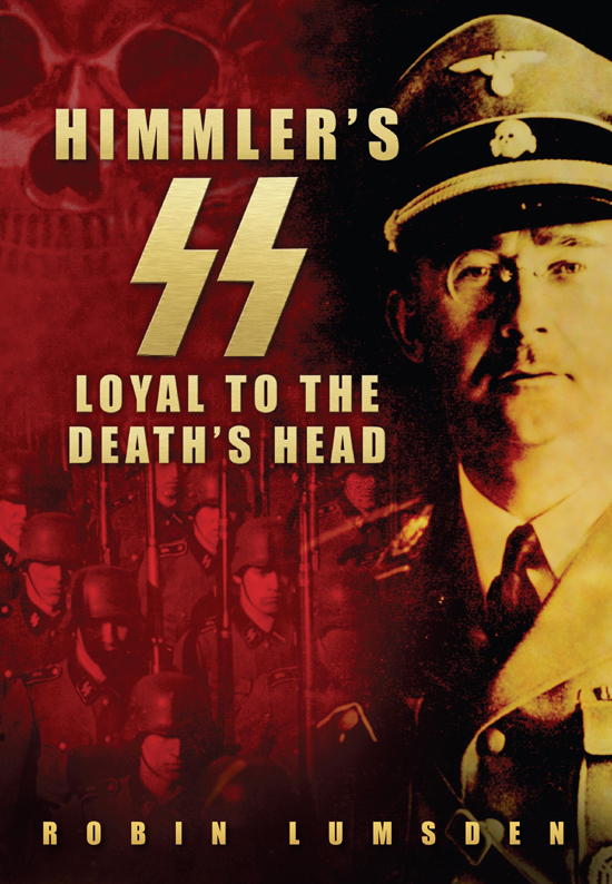 The Himmler's SS (2013) by Robert Ferguson