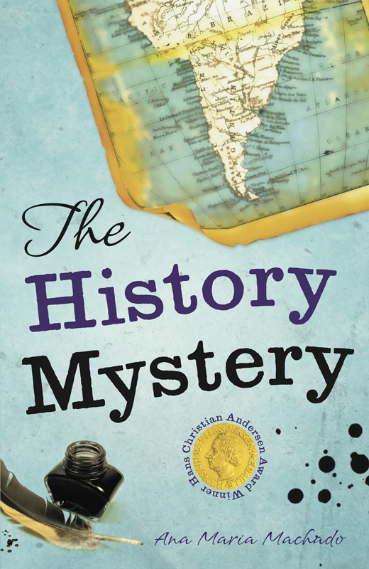 The History Mystery (2012) by Ana Maria Machado