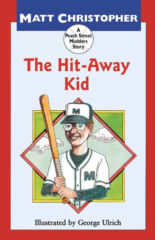 The Hit-Away Kid (2009) by Matt Christopher