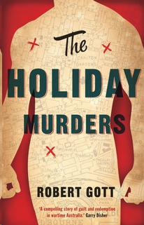 The Holiday Murders by Robert Gott