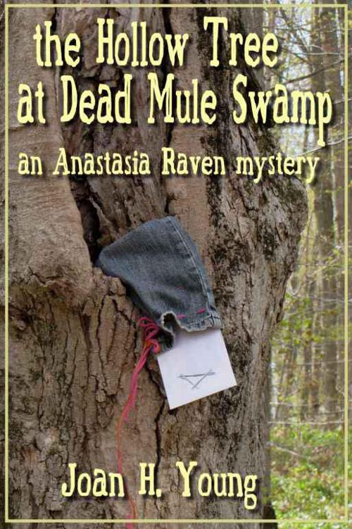 The Hollow Tree at Dead Mule Swamp by Joan H. Young