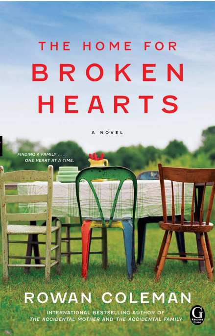 The Home for Broken Hearts by Rowan Coleman