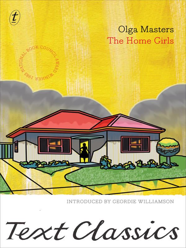 The Home Girls (2012) by Olga Masters