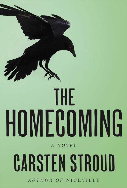 The Homecoming (2013) by Carsten Stroud