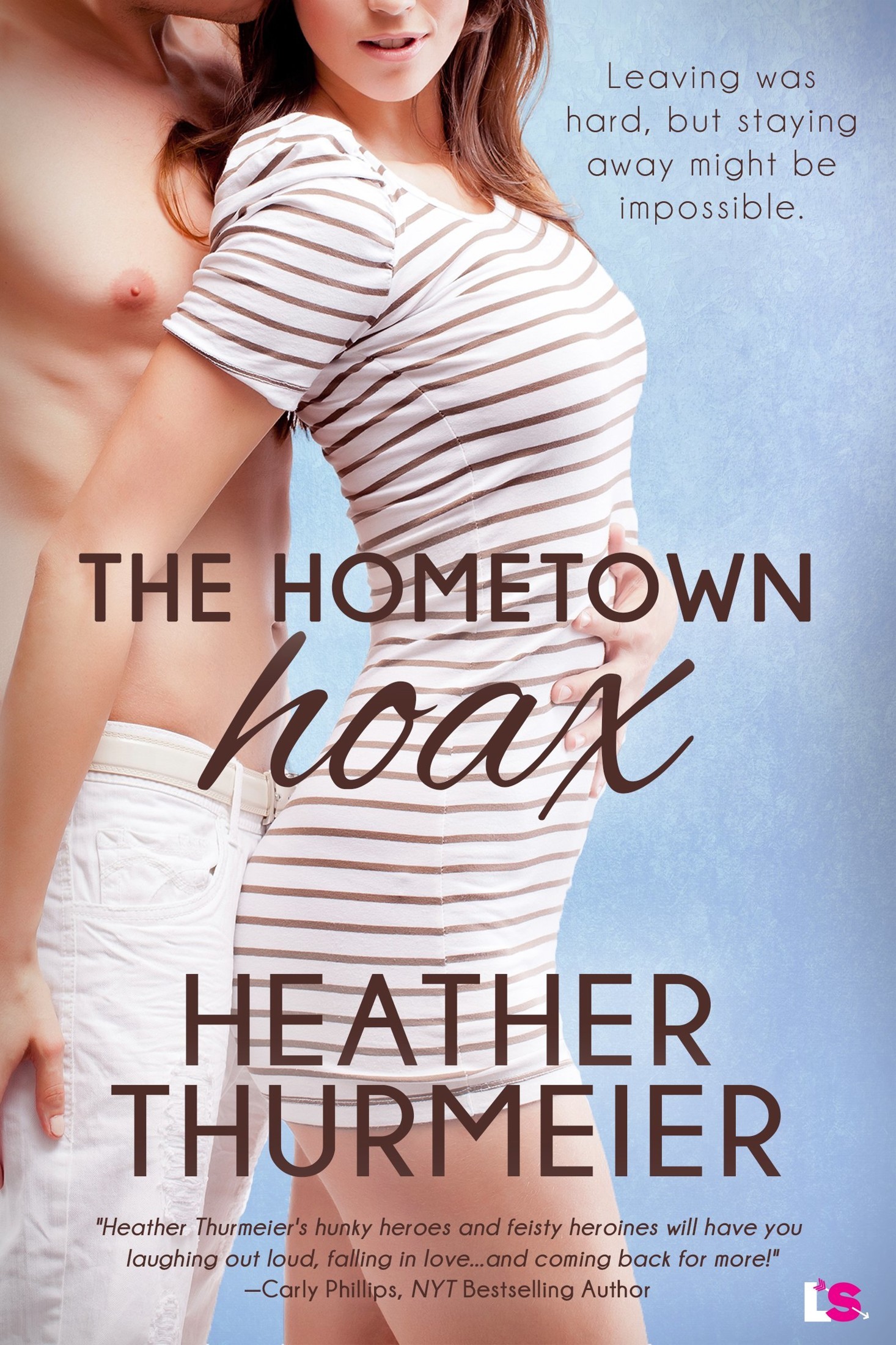 The Hometown Hoax (The Hoax Series) by Heather Thurmeier