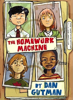The Homework Machine (2006) by Dan Gutman