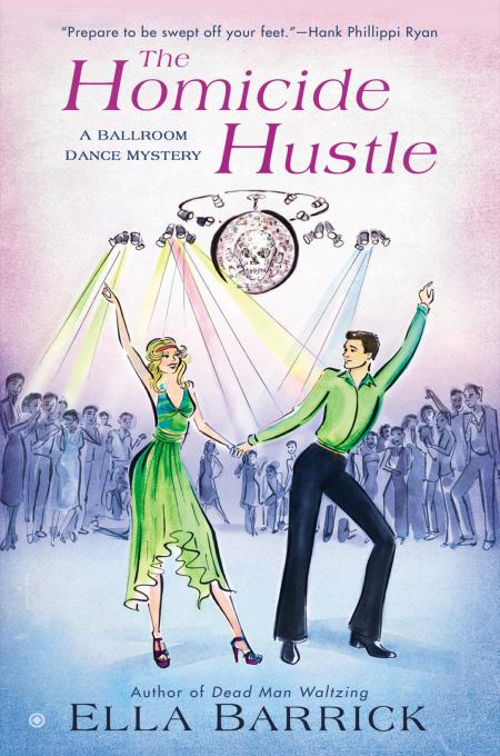 The Homicide Hustle by Ella Barrick