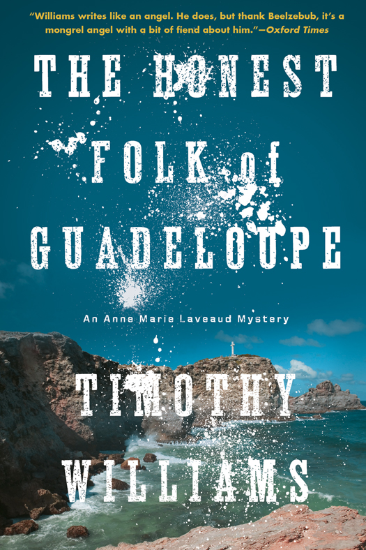 The Honest Folk of Guadeloupe (2015) by Timothy Williams