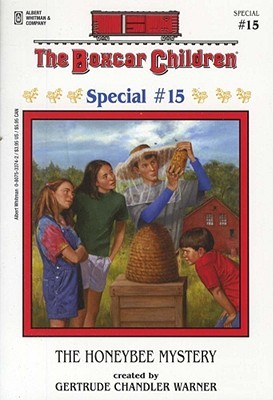 The Honeybee Mystery (2000) by Gertrude Chandler Warner