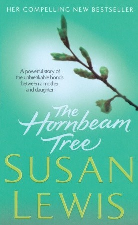 The Hornbeam Tree (2005) by Susan Lewis