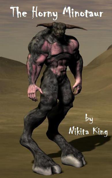 The Horny Minotaur by King, Nikita