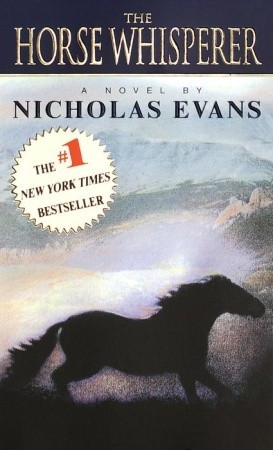 The Horse Whisperer (2009) by Nicholas Evans