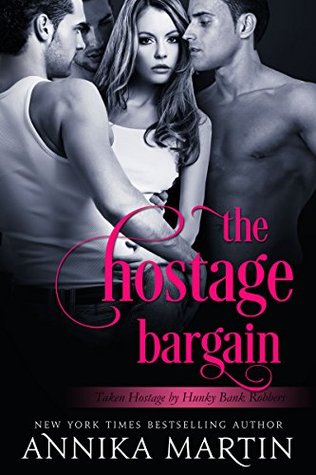 The Hostage Bargain (2000) by Annika Martin