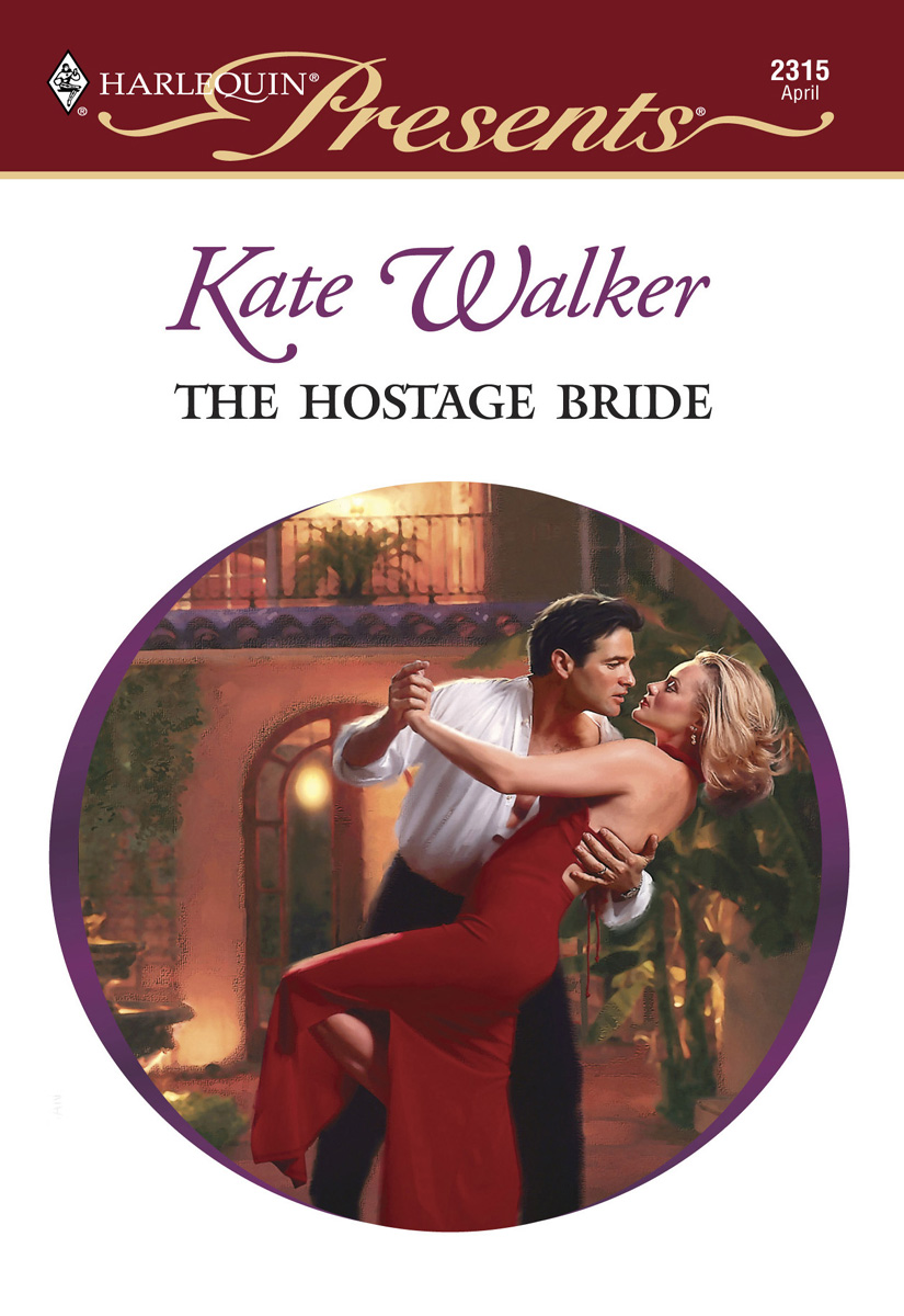 The Hostage Bride (2001) by Kate Walker