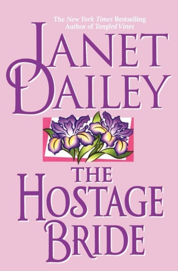 The Hostage Bride by Janet Dailey