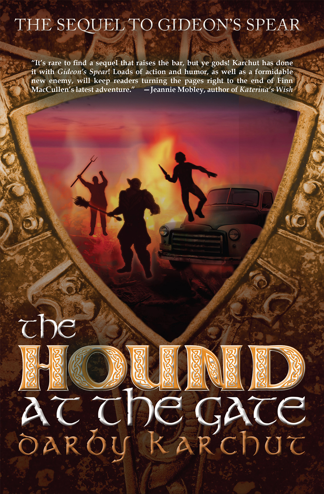 The Hound at the Gate (2015) by Darby Karchut