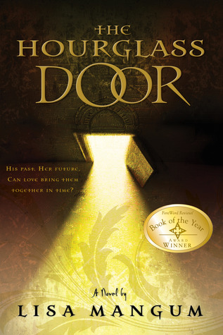 The Hourglass Door (2009) by Lisa Mangum