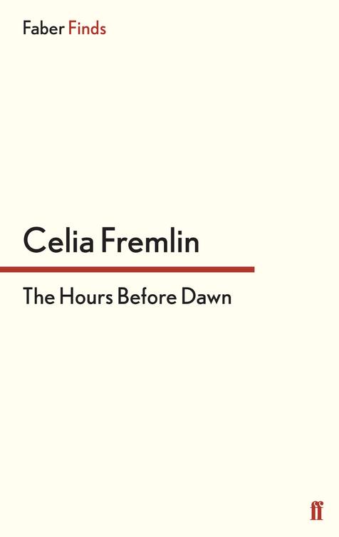 The Hours Before Dawn (2014) by Celia Fremlin