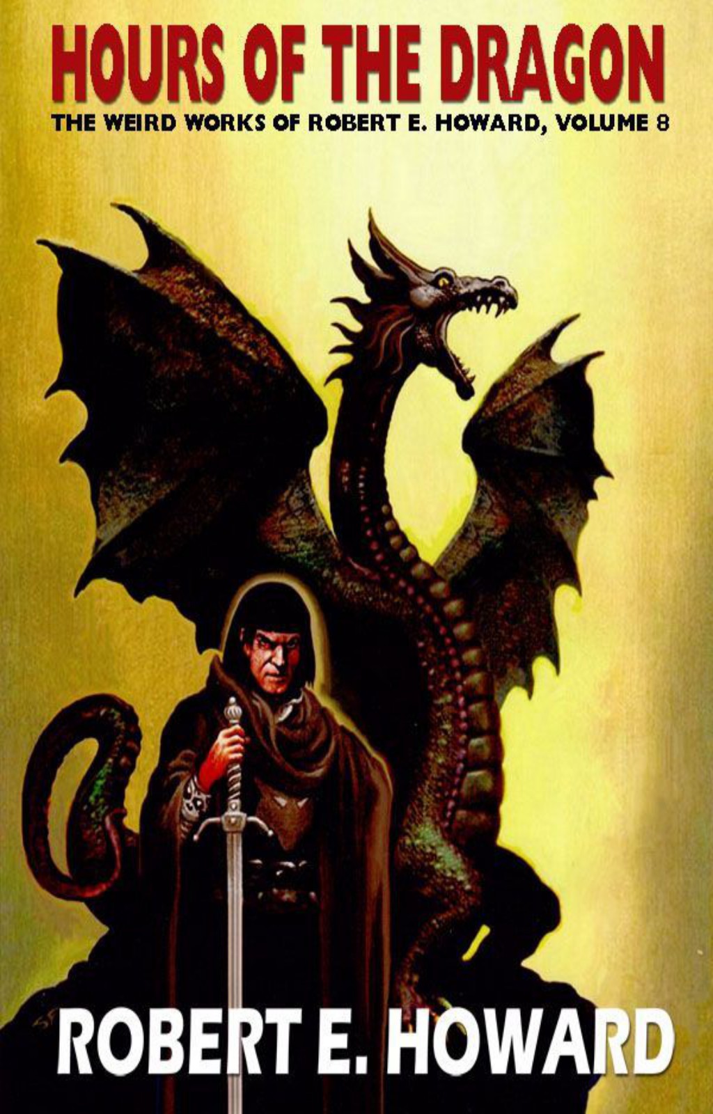 The Hours of the Dragon by Robert E. Howard