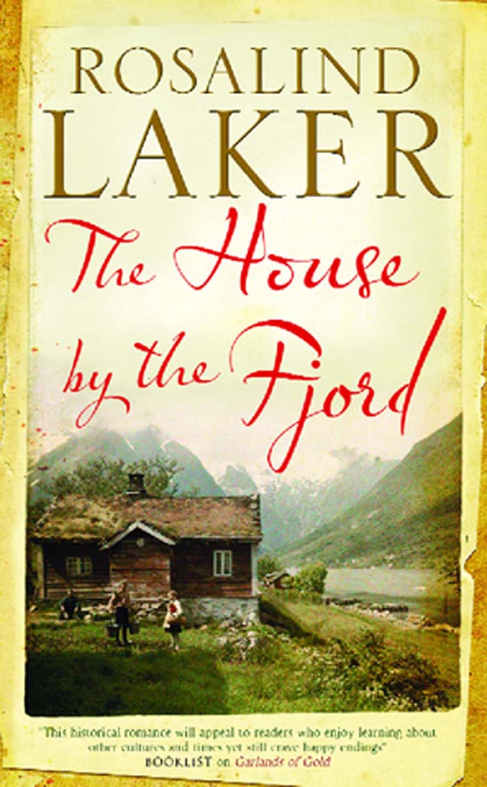 The House by the Fjord (2011) by Rosalind Laker