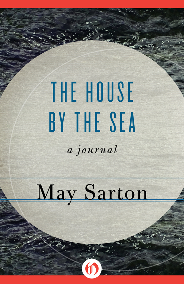 The House by the Sea by May Sarton