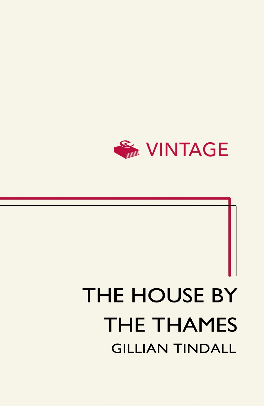 The House by the Thames by Gillian Tindall