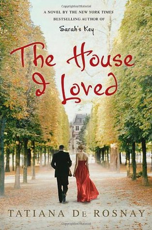 The House I Loved (2012) by Tatiana de Rosnay