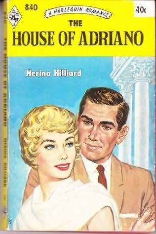 The House of Adriano by Nerina Hilliard