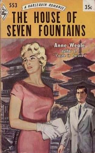 The House of Seven Fountains by Anne Weale