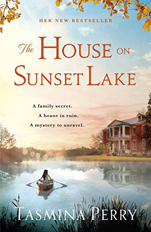 The House on Sunset Lake by Tasmina Perry