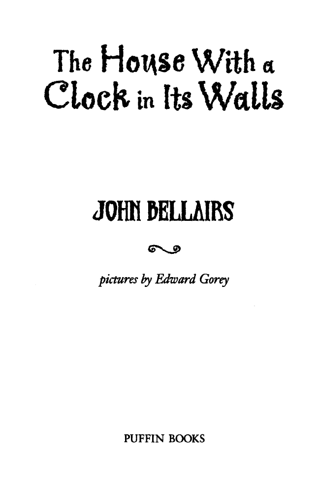 The House with a Clock In Its Walls (2004) by John Bellairs