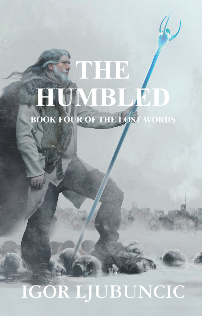 The Humbled (The Lost Words: Volume 4) by Igor Ljubuncic