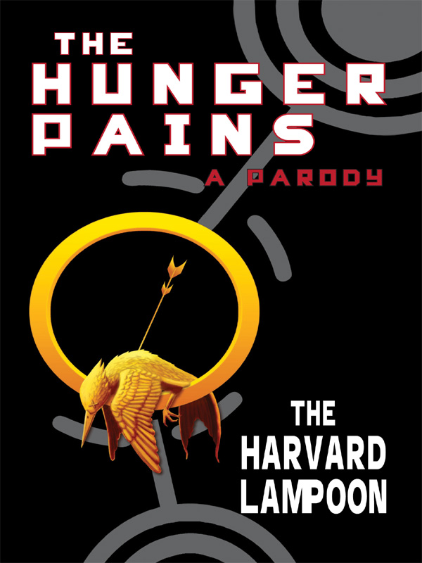 The Hunger Pains (2012) by Harvard Lampoon