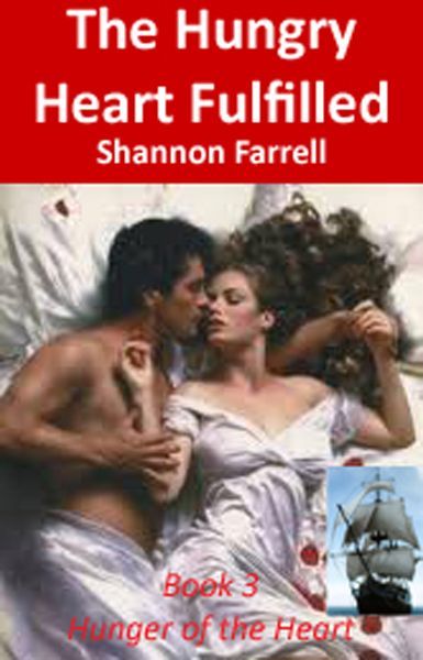 The Hungry Heart Fulfilled (The Hunger of the Heart Series Book 3) by Shannon Farrell