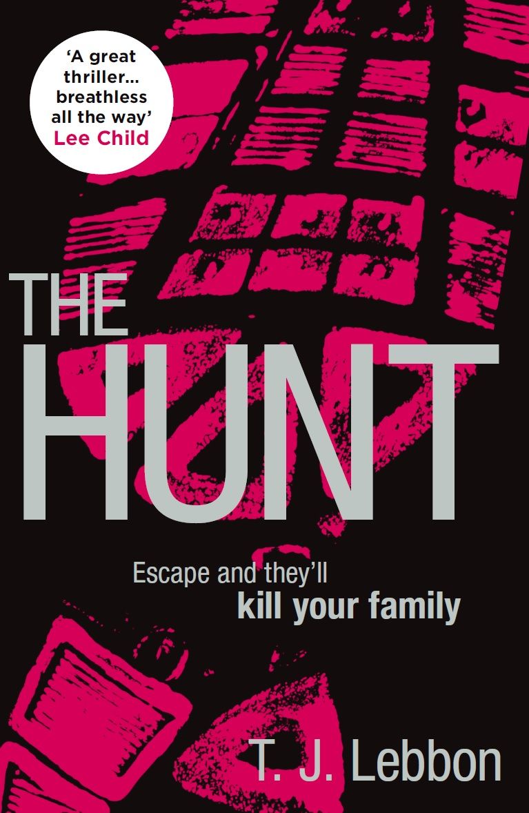 The Hunt by T.J. Lebbon